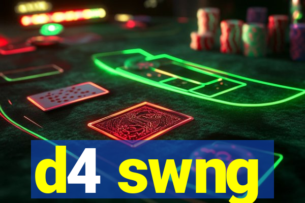 d4 swng