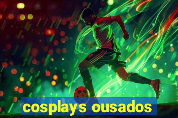 cosplays ousados