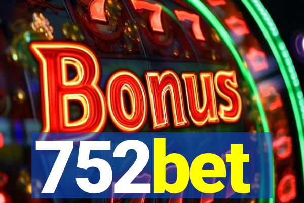752bet