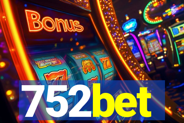 752bet