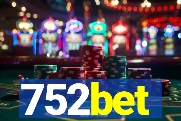 752bet