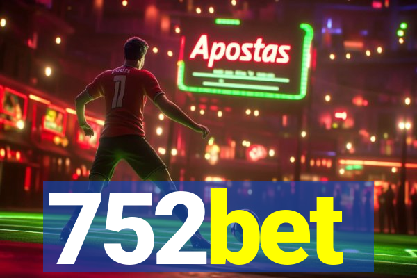 752bet