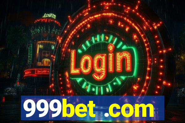 999bet .com