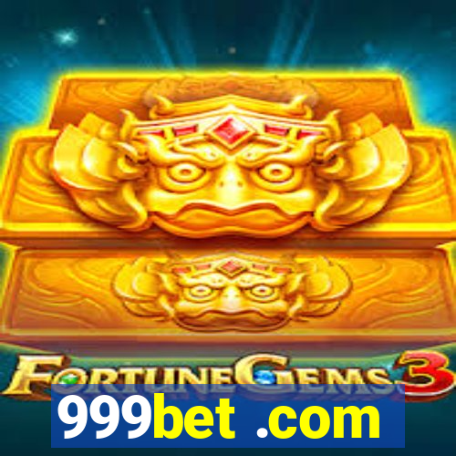 999bet .com