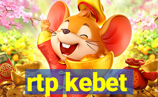 rtp kebet