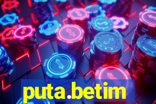puta.betim