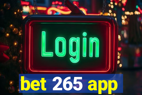 bet 265 app
