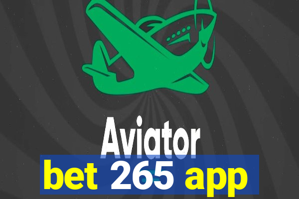 bet 265 app