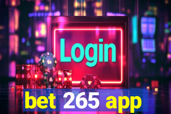 bet 265 app