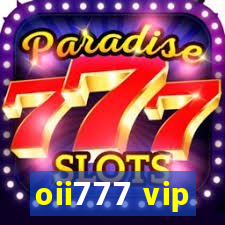 oii777 vip