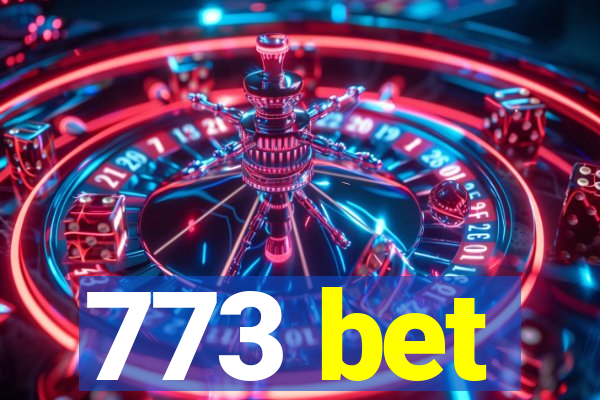 773 bet