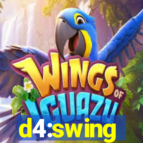 d4:swing