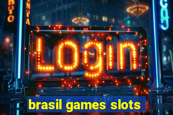 brasil games slots