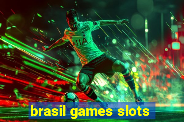 brasil games slots
