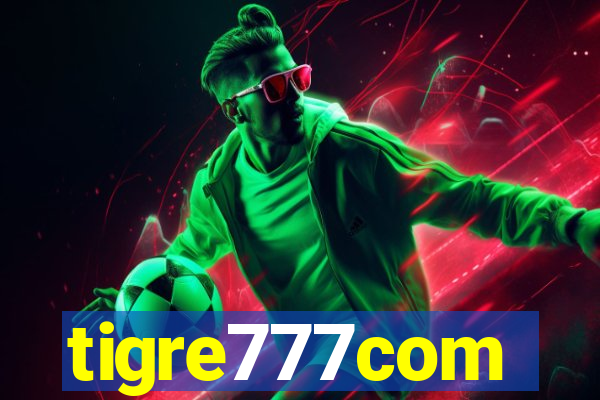 tigre777com