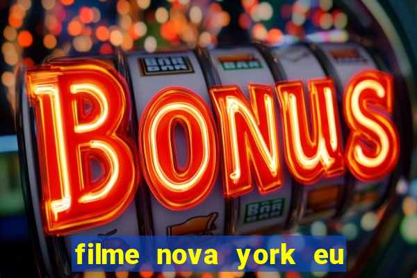 filme nova york eu te amo completo dublado