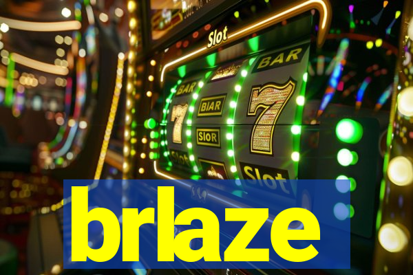 brlaze
