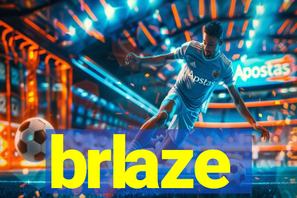 brlaze