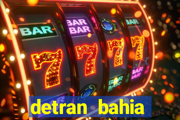 detran bahia consultar licenciamento