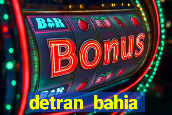 detran bahia consultar licenciamento
