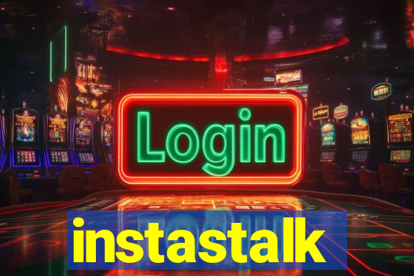 instastalk