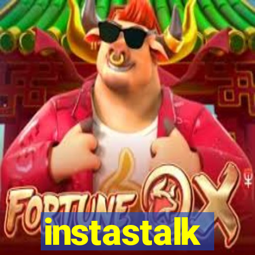 instastalk