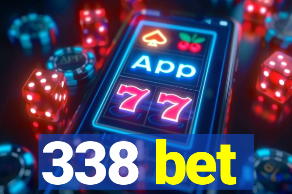 338 bet