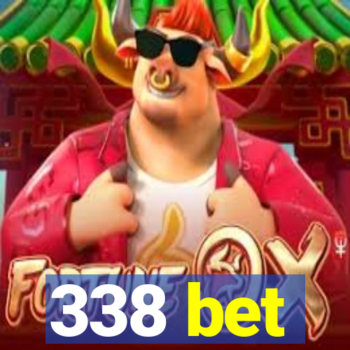 338 bet