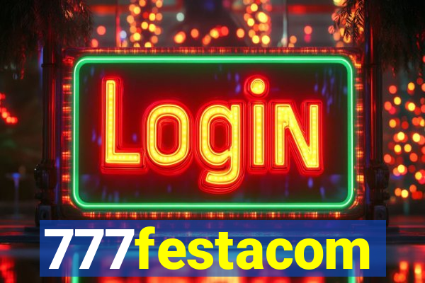 777festacom