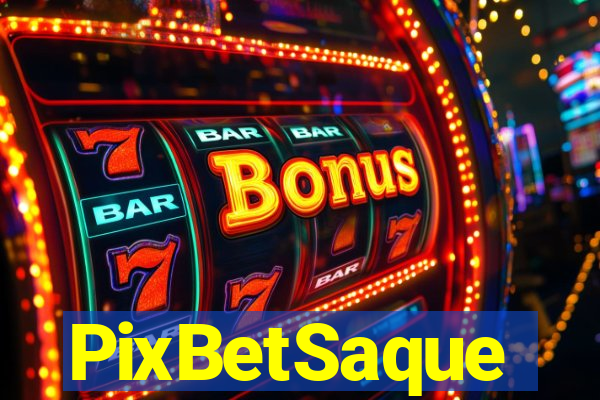 PixBetSaque