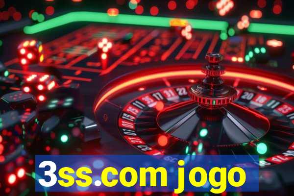 3ss.com jogo