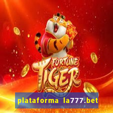plataforma la777.bet é confiável