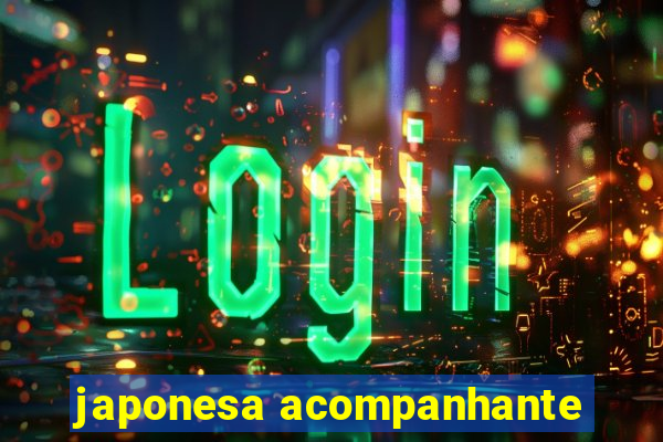 japonesa acompanhante
