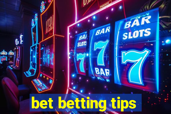 bet betting tips