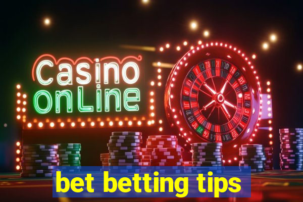 bet betting tips