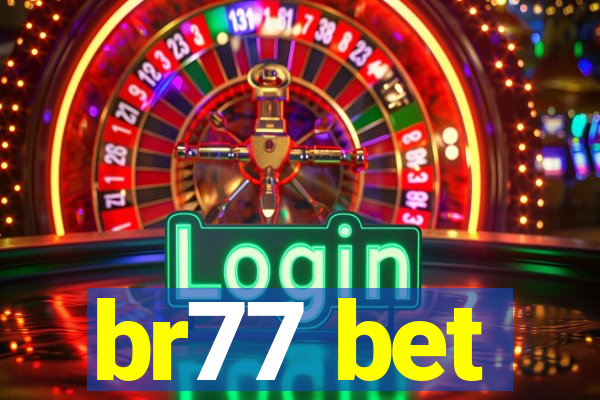 br77 bet