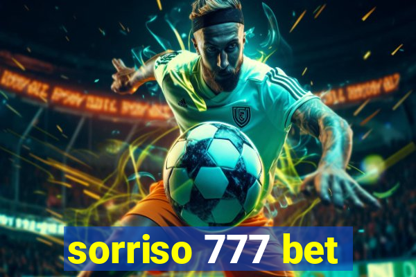 sorriso 777 bet
