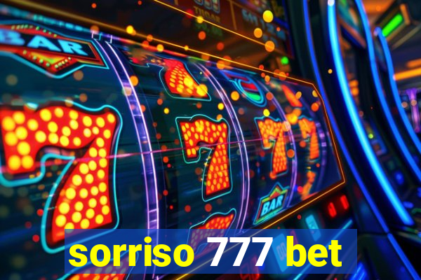 sorriso 777 bet