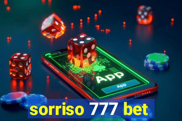 sorriso 777 bet