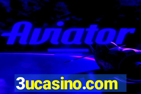 3ucasino.com