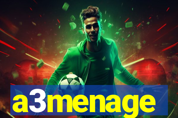 a3menage