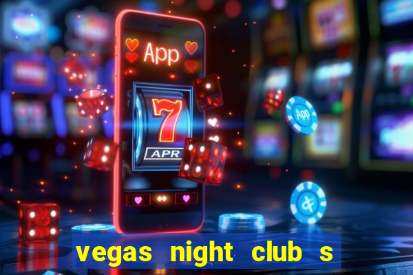 vegas night club s o louren o do sul