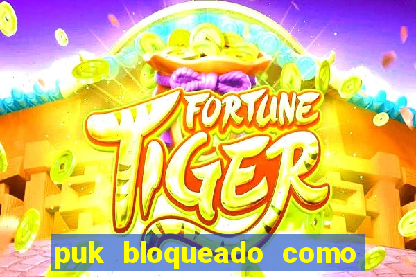 puk bloqueado como desbloquear vivo