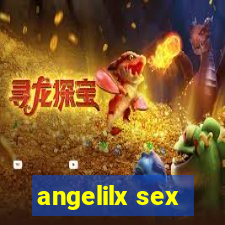 angelilx sex