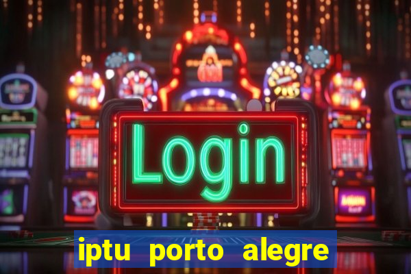 iptu porto alegre 2 via