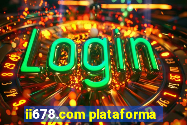 ii678.com plataforma
