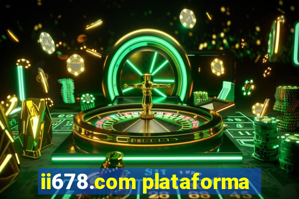 ii678.com plataforma