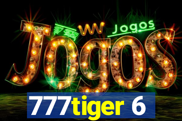 777tiger 6