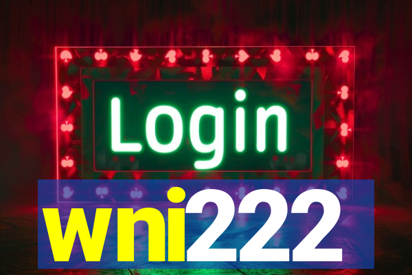 wni222