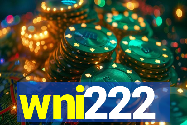 wni222